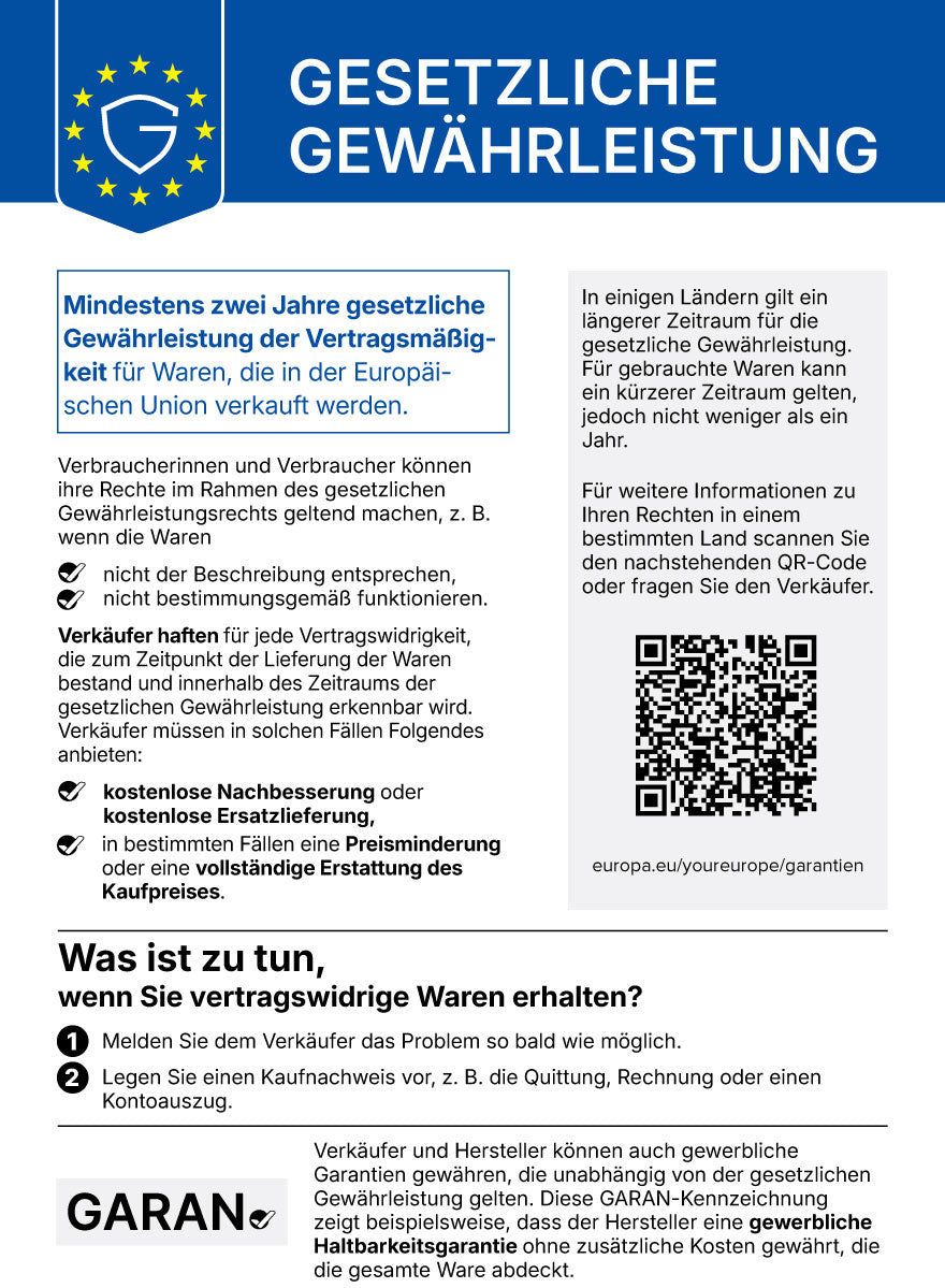 Mindestens zwei Jahre gesetzliche Gewährleistung der Vertragsmäßigkeit für Waren, die in der Europäischen Union verkauft werden. Verbraucherinnen und Verbraucher können ihre Rechte im Rahmen des gesetzlichen Gewährleistungsrechts geltend machen, z. B. wenn die Waren nicht der Beschreibung entsprechen, nicht bestimmungsgemäß funktionieren. Verkäufer haften für jede Vertragswidrigkeit, die zum Zeitpunkt der Lieferung der Waren bestand und innerhalb des Zeitraums der gesetzlichen Gewährleistung erkennbar wird. Verkäufer müssen in solchen Fällen Folgendes anbieten: kostenlose Nachbesserung oder kostenlose Ersatzlieferung, in bestimmten Fällen eine Preisminderung oder eine vollständige Erstattung des Kaufpreises. In einigen Ländern gilt ein längerer Zeitraum für die gesetzliche Gewährleistung. Für gebrauchte Waren kann ein kürzerer Zeitraum gelten, jedoch nicht weniger als ein Jahr.